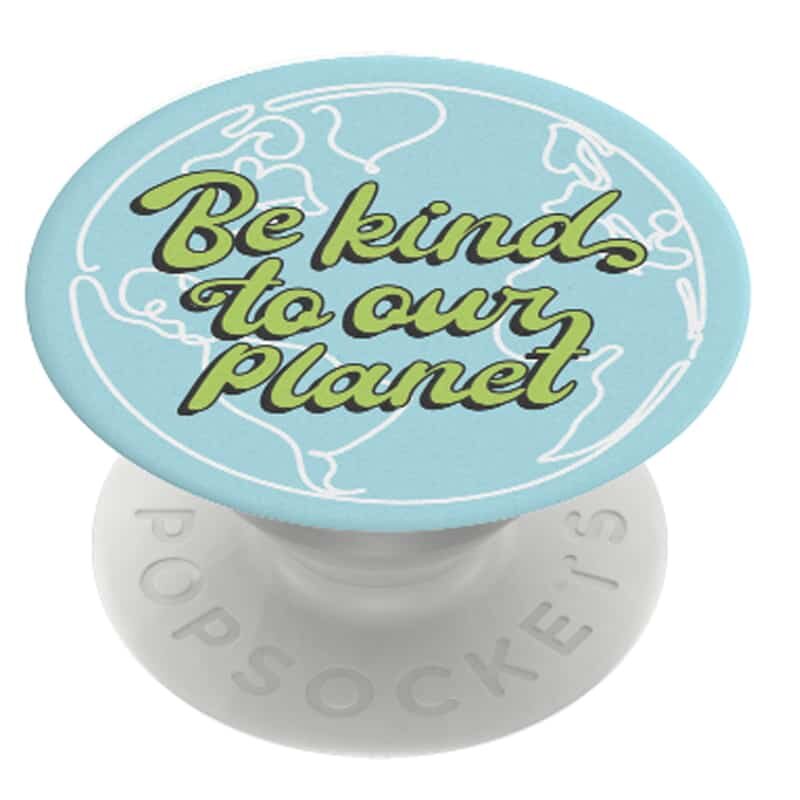 Popsockets Original, Suport Cu Functii Multiple, Be Kind to Our Planet